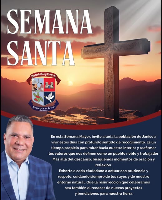 En esta Semana Mayor, invito a toda la población de Jánico